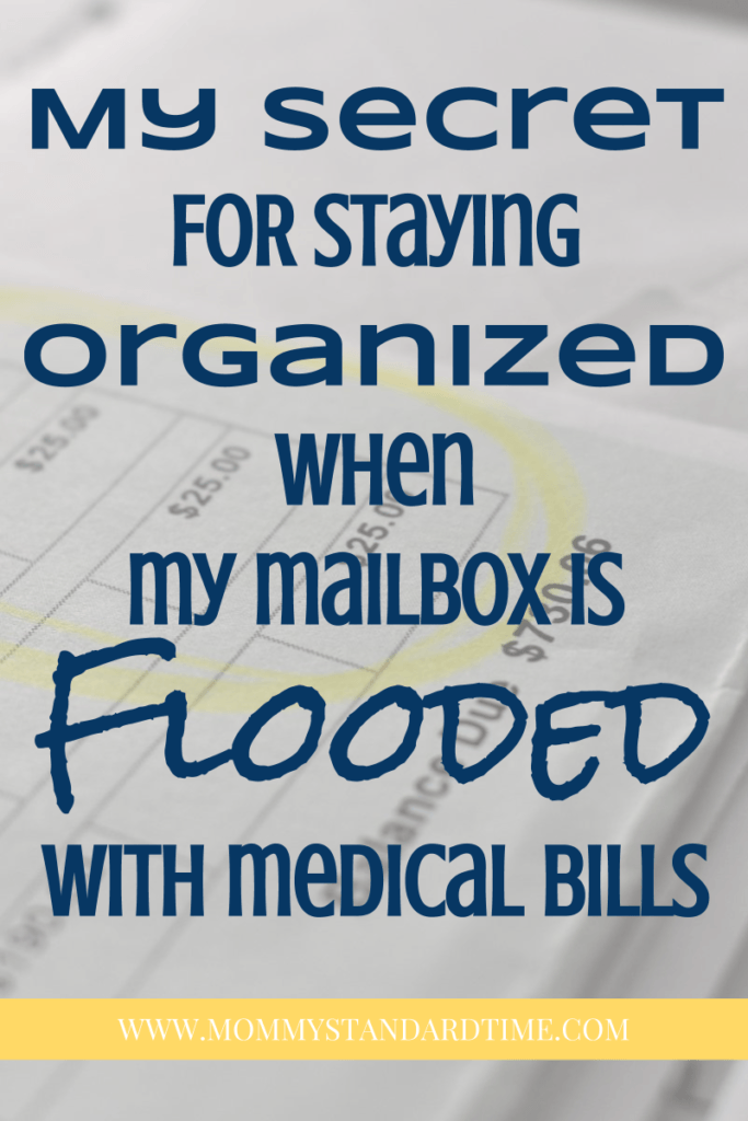 my secret for staying organized when my mailbox is flooded with medical bills