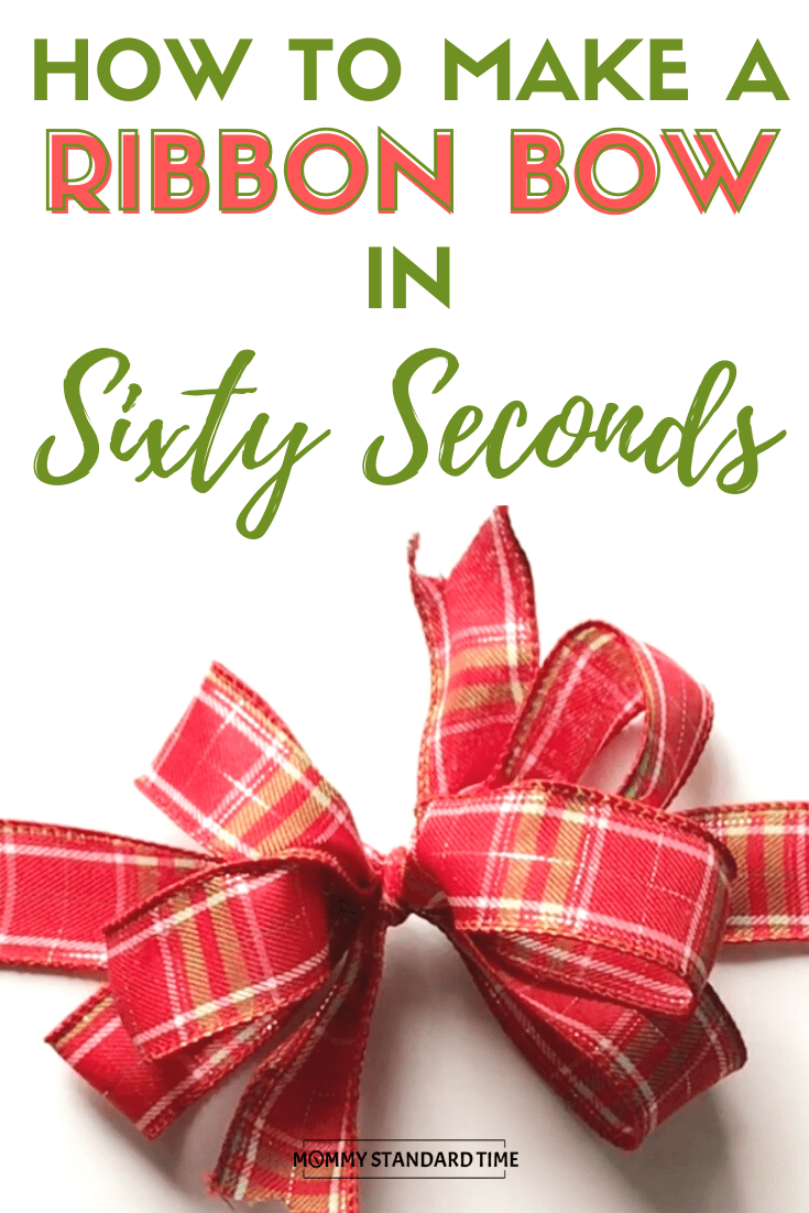 The 60-Second Ribbon Bow - Mommy Standard Time