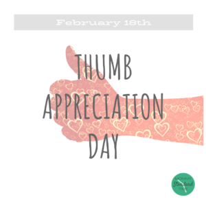 Thumb Appreciation Day