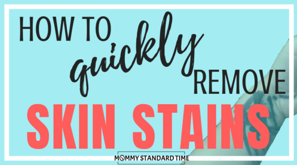 THE ULTIMATE SKIN STAIN REMOVER - Mommy Standard Time