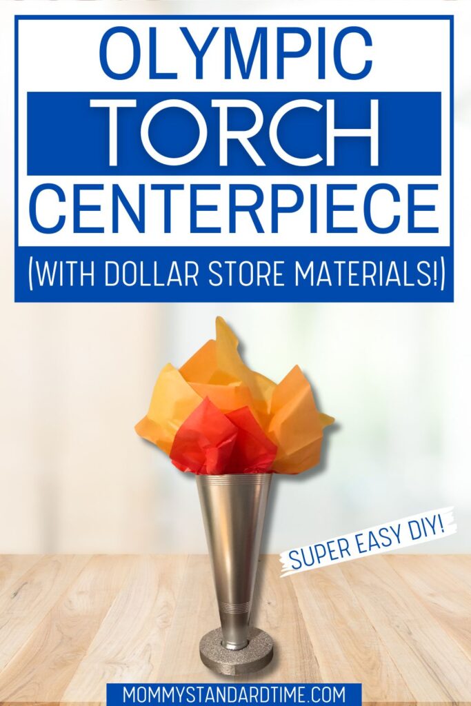 Olympic Torch Centerpiece (with dollar store materials)