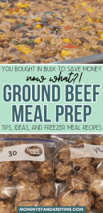 You bought in bulk to save money...now what? Ground Beef Meal Prep tips, ideas, and freezer meal recipes