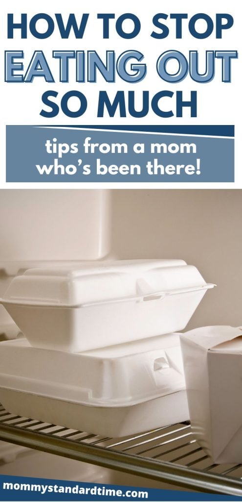 How to Stop Eating Out So Much - Tips from a Mom Who's Been There!
